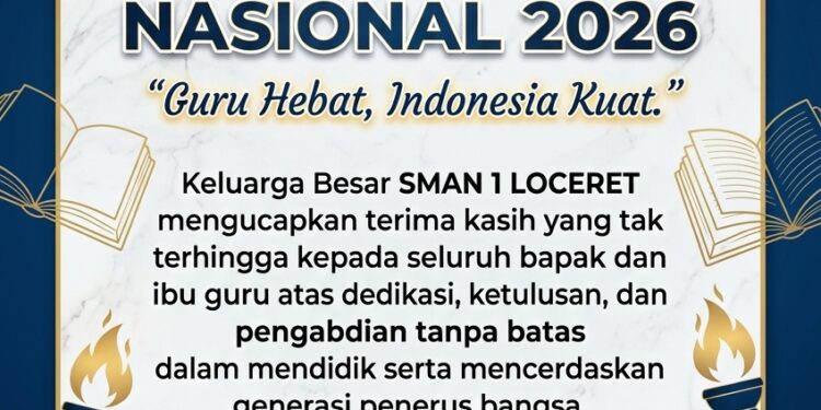 SMAN 1 LOCERET : SELAMAT HARI GURU NASIONAL 2026